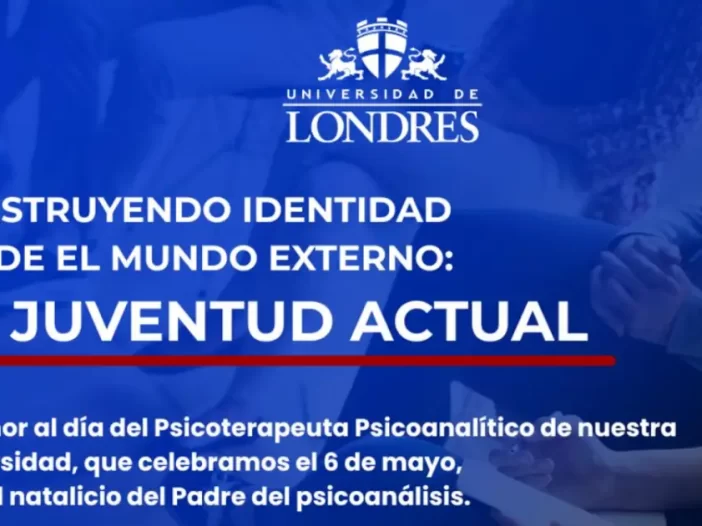 Construyendo identidad desde el mundo externo: la juventud actual